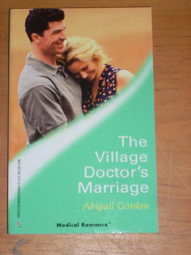 Stock image for The Village Doctor's Marriage (Medical Romance) for sale by Discover Books