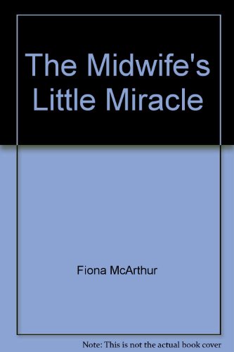 Beispielbild fr The Midwife's Little Miracle zum Verkauf von Better World Books