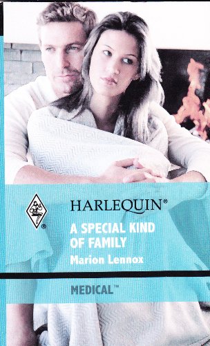 A Special Kind of Family (Harlequin Medical Romance #411) (9780373067039) by Marion Lennox