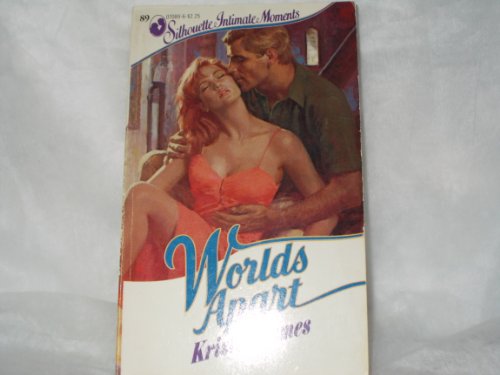 Worlds Apart (Silhouette Intimate Moments No. 89) (9780373070893) by Kristin James