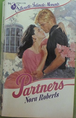 Partners (Silhouette Intimate Moments, No 94) (9780373070947) by Nora Roberts