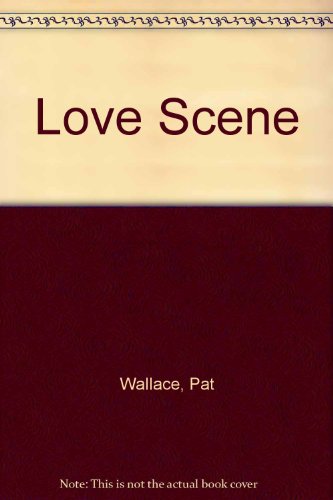 Imagen de archivo de Love Scene (Silhouette Intimate Moments No. 100) a la venta por Your Online Bookstore