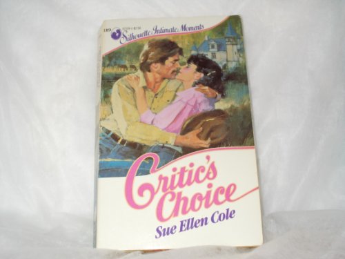 9780373071197: Critic's Choice (Silhouette Intimate Moments)