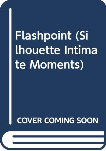 Imagen de archivo de Flashpoint (Silhouette Intimate Moments No. 151) a la venta por ThriftBooks-Dallas