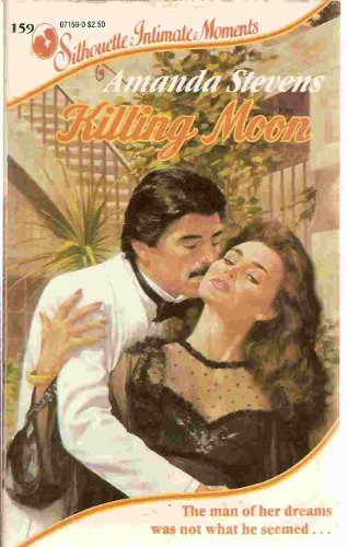 Killing Moon (Silhouette Intimate Moments) (9780373071593) by Amanda Stevens
