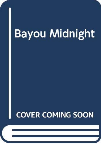 Imagen de archivo de Bayou Midnight a la venta por Better World Books