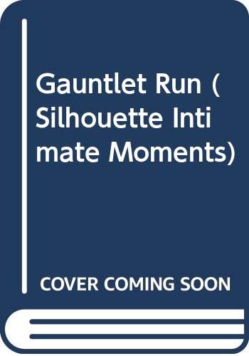 Stock image for Gauntlet Run (Silhouette Intimate Moments, No 206) for sale by Vada's Book Store