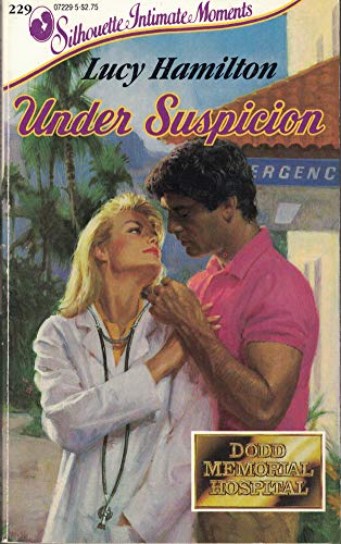 Under Suspicion (Silhouette Intimate Moments) (9780373072293) by Lucy Hamilton