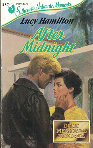 After Midnight (Silhouette Intimate Moments) (9780373072378) by Lucy Hamilton
