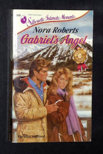 9780373073009: Gabriel's Angel (Silhouette Intimate Moments No. 300)