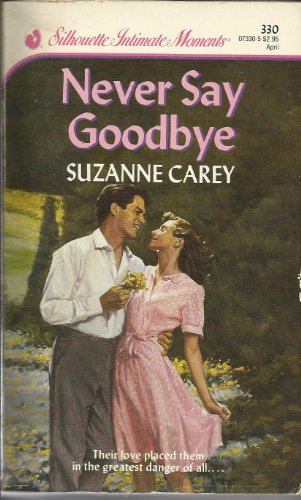 Stock image for Never Say Goodbye for sale by ThriftBooks-Atlanta