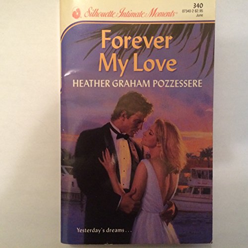 9780373073405: Forever My Love (Silhouette Intimate Moments)