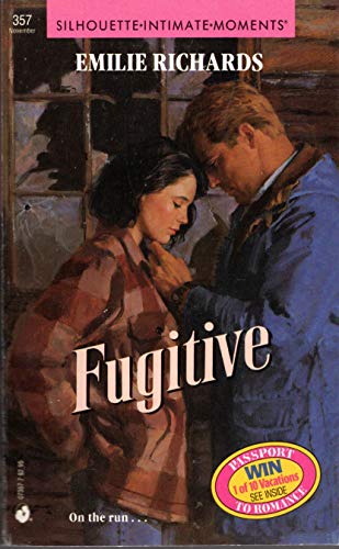 Fugitive (Silhouette Intimate Moments) (9780373073573) by Emilie Richards