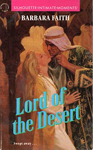 9780373073610: Lord Of The Desert (Silhouette Intimate Moments)