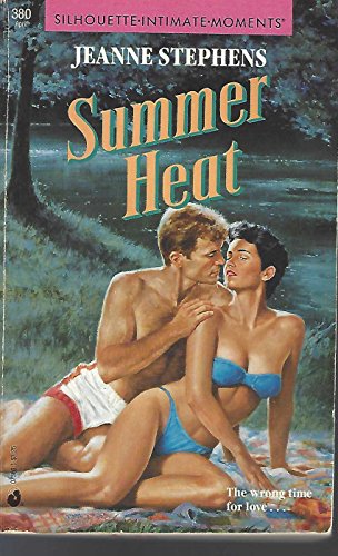 Summer Heat (Silhouette Intimate Moments No. 380) (9780373073801) by Jeanne Stephens