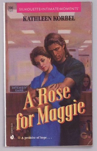 Imagen de archivo de A Rose for Maggie Intimate Mom a la venta por SecondSale