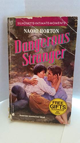 9780373074259: Dangerous Stranger (Silhouette Intimate Moments No. 425)