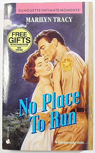 No Place to Run (Silhouette Intimate Moments No. 427) (9780373074273) by Marilyn Tracy