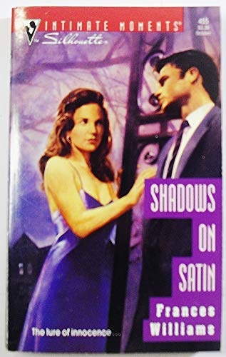 Stock image for Shadows On Satin (Silhouette Intimate Moments) for sale by Keeper of the Page