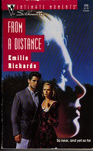 9780373074563: From A Distance (Silhouette Intimate Moments)