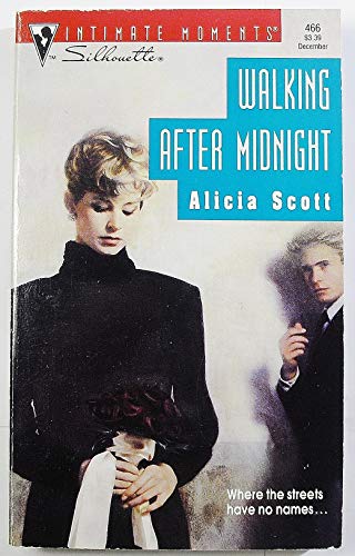 9780373074662: Walking After Midnight (Silhouette Intimate Moments)