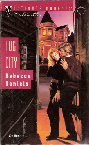 Stock image for Fog City (Silhouette Intimate Moments) for sale by Vada's Book Store