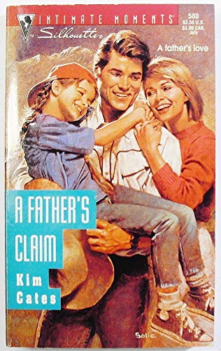 9780373075805: A Father's Claim (Silhouette Intimate Moments No. 580)