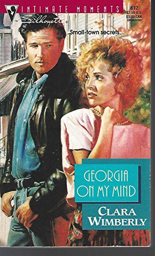 Georgia On My Mind (Silhouette Intimate Moments) - Wimberly, Clara