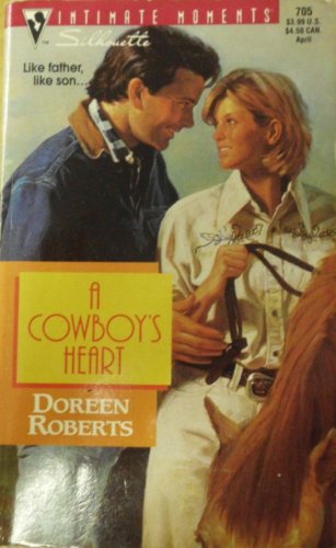 Cowboy'S Heart (Silhouette Intimate Moments, 705) (9780373077052) by Doreen Roberts; Kate Kingsbury