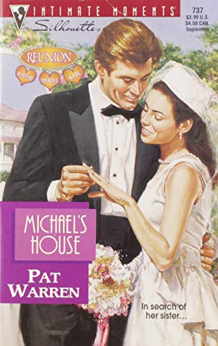 9780373077373: Michael's House (Reunion) (Silhouette Intimate Moments, No 737)