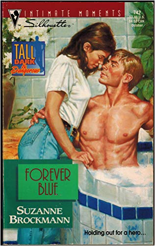 9780373077427: Forever Blue (Tall, Dark & Dangerous, Book 2)