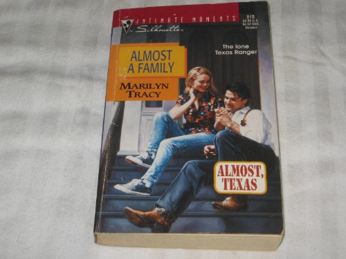 Almost a Family (Almost, Texas) (9780373078158) by Marilyn Tracy