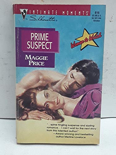 Imagen de archivo de Prime Suspect (Women To Watch) (Silhouette Intimate Moments, No 816) (Harlequin Intimate Moments) a la venta por Ergodebooks