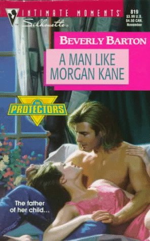 9780373078196: Man Like Morgan Kane (The Protectors)