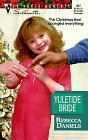 Beispielbild fr The Yuletide Bride zum Verkauf von Better World Books