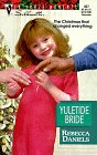 Stock image for The Yuletide Bride for sale by Better World Books: West