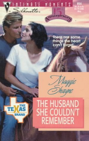 Beispielbild fr The Husband She Couldn't Remember (The Texas Brand; Silhouette Intimate Moments, No. 854) zum Verkauf von Gulf Coast Books