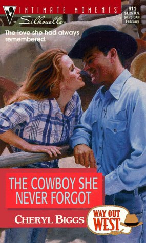 9780373079117: Cowboy She Never Forgot (Way Out West) (Silhouette Intimate Moments)