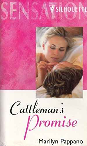 Imagen de archivo de Cattleman's Promise (Heartbreak Canyon) (Silhouette Intimate Moments #925) a la venta por Jenson Books Inc
