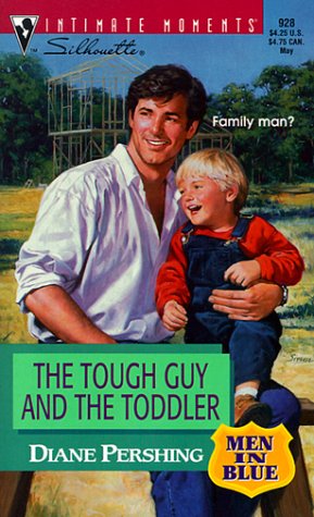9780373079285: Tough Guy And The Toddler (Men In Blue) (Silhouette Intimate Moments)