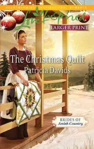 9780373082131: The Christmas Quilt (Brides of Amish Country, 6)