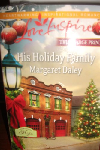Beispielbild fr His Holiday Family True Large Print zum Verkauf von Wonder Book