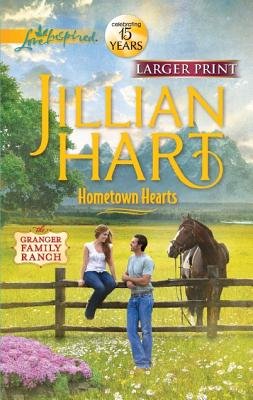 Hometown Hearts (9780373082216) by Jillian Hart