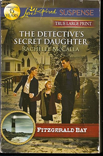 9780373083015: The Detective's Secret Daughter (Fitzgerald Bay)