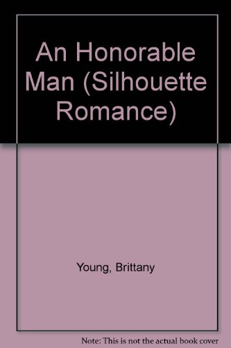 Stock image for Honorable Man (Silhouette Romance) for sale by gigabooks