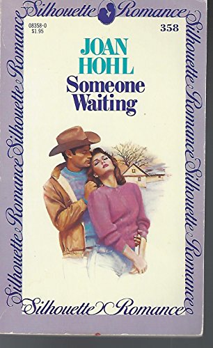Someone Waiting (Silhouette Romance #358) (9780373083589) by Joan Hohl