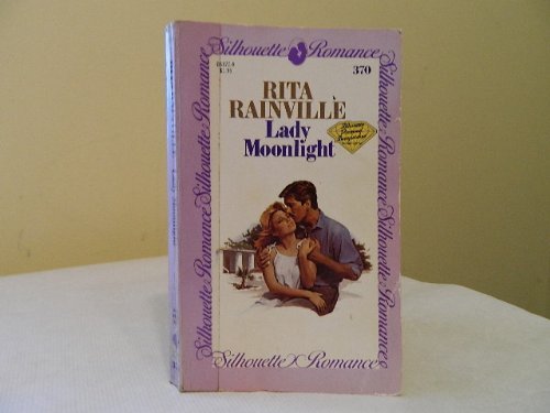 Beispielbild fr Lady Moonlight (Silhouette Romance) zum Verkauf von Once Upon A Time Books