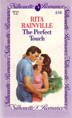 Beispielbild fr Perfect Touch (Silhouette Romance, No 418) zum Verkauf von ThriftBooks-Atlanta