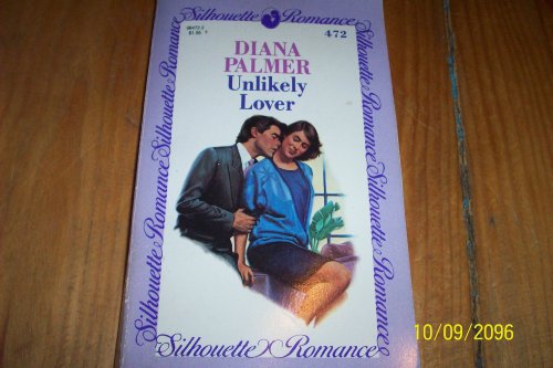 9780373084722: Unlikely Lover (Silhouette Romance)