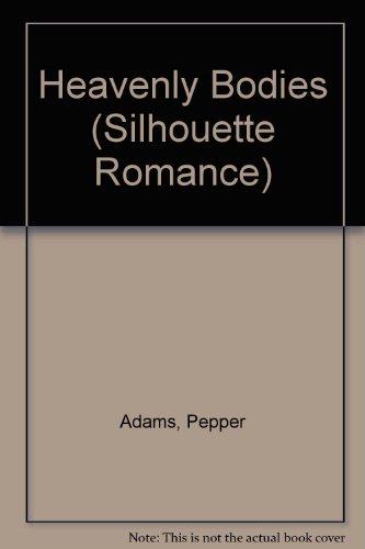 Stock image for Heavenly Bodies (Silhouette Romance) for sale by Vada's Book Store